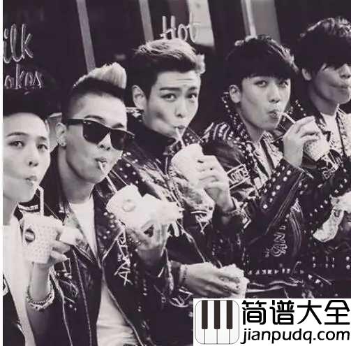 一天一天简谱__BIGBANG__韩国大街小巷流行的神曲，席卷整个亚洲。。。