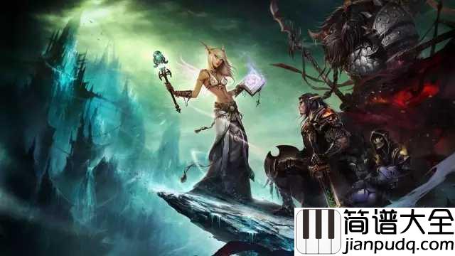 亡灵序曲简谱_致我们回不去的，有关魔兽的青春
